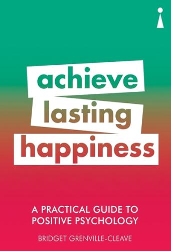 Achieve Lasting Happiness