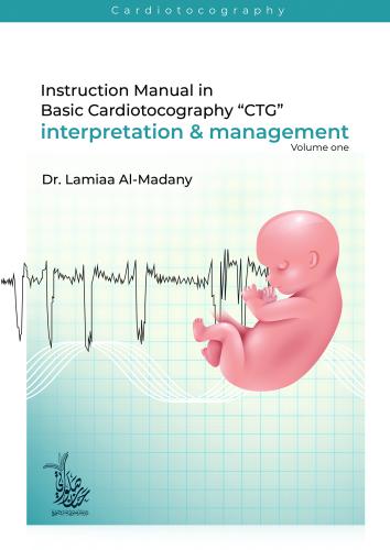 Instruction Manual in Basic Cardiotocography “CTG”...