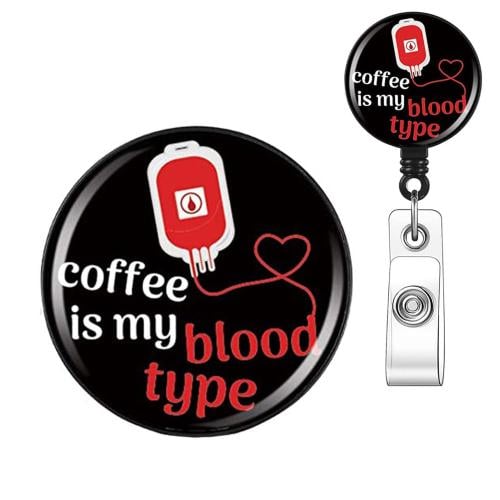 Coffee Is My Blood Type Badge Holder
