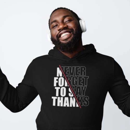 بلوفر Hoodie Never Forget To Say Thanks