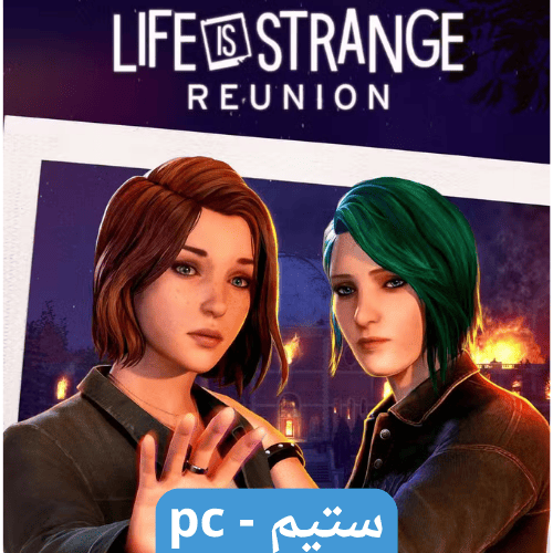 لعبة Life is Strange Reunion Deluxe Edition ستيم p...