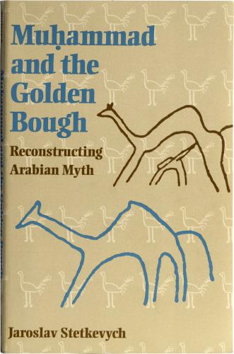 Muhammad and the Golden Bough - Reconstructing Ara...