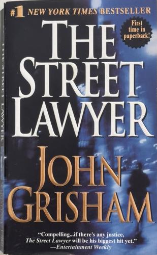 The Street Lawyer - John Grisham