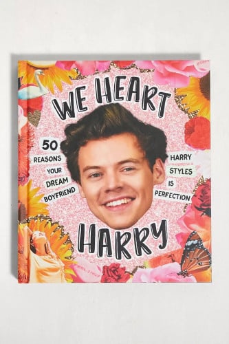 We Heart Harry: 50 Reasons Your Dream Boyfriend Ha...
