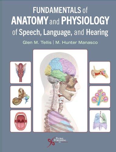 Fundamentals of Anatomy and Physiology of Speech,...
