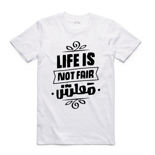 تيشيرت بالعربي (Life is Not Fair معليش) - 0596