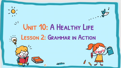 درس- We Can 3 - unit 10 - A Healthy life - Grammar...