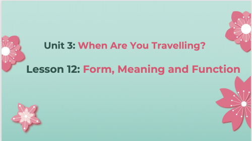 درس - Super Goal 3 - unit 4 - Form, meaning and fu...