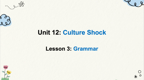 درس - Super Goal 3 - unit 12 - Grammar ترم ثالث