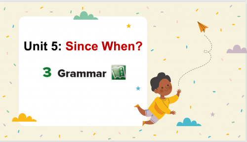 Super Goal 3 - Unit 5 - Grammar - ترم ثاني