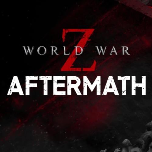 [ لعبة - World War Z: Aftermath ]