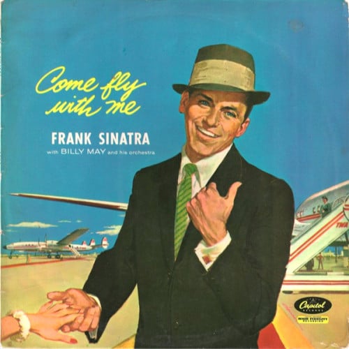 Frank Sinatra - Come Fly With Me