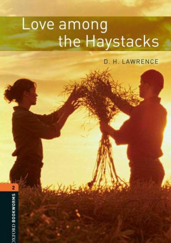 Love among the haystacks
