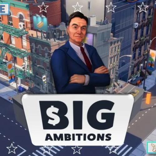 Big Ambitions