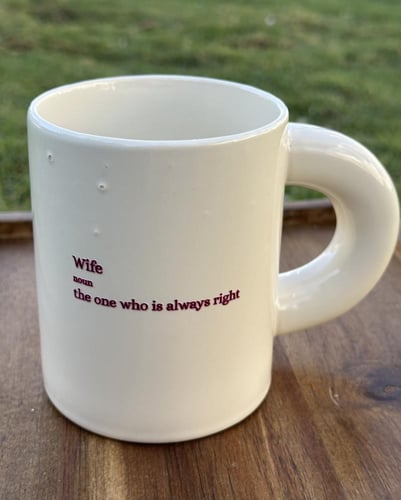 كوب قهوة - Wife always right