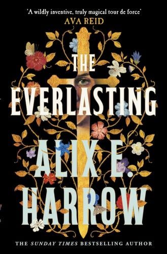 The Everlasting-Alix E Harrow Hardcover