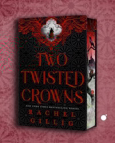 Two Twisted Crowns-Rachel Gillig Special edition