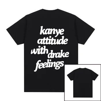 Kanye attitude with drake feelings
