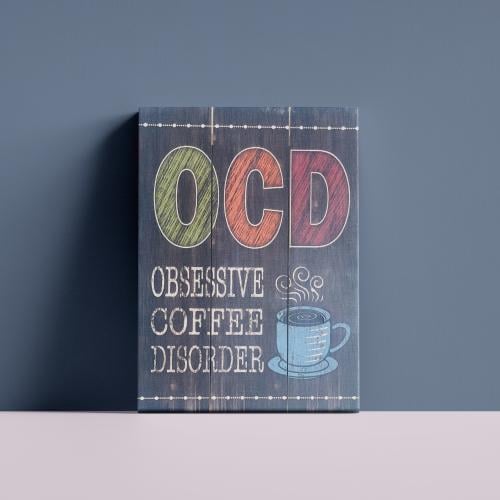 لوحة OCD: Obsessive Coffee Disorder