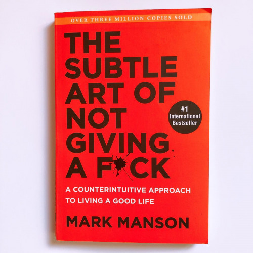 The Subtle Art of Not Giving A f***