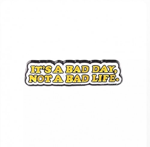 بروش انه يوم سيء وليست حياة سيئة