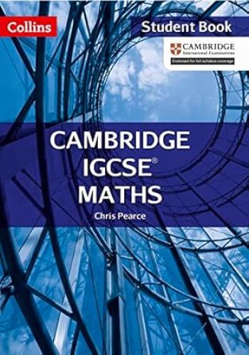 CAMBRIDGE IGCSE MATHS STUDENT BOOK