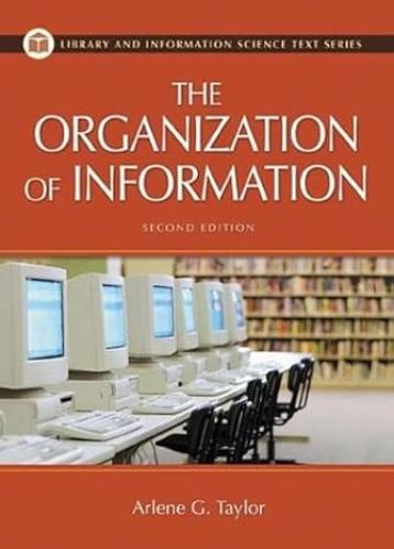THE ORGANIZATION OF INFORMATION 2ed
