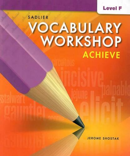 SADLIER VOCABULARY WORKSHOP LEVEL F ACHIEVE GRADE...