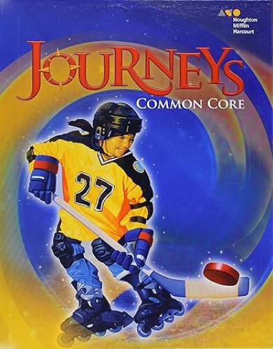 JOURNEYS; CCOMMON CORE STUDENT EDITION