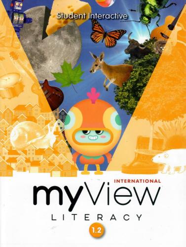 MY VIEW LITERACY STUDENT EDITION VOLUME 2 GRADE 1