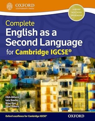 ENGLISH AS A SECOND LANGUAGE FOR CAMBRIDGE IGCSE