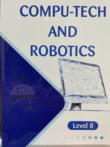 COMPU-TECH AND ROBOTICS GRADE 8