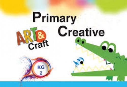 PRIMARY CREATIVE ART & CRAFT GRADE KG 2