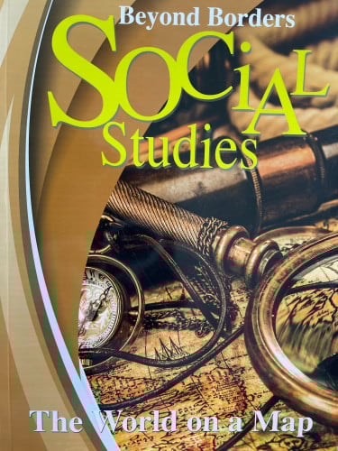 BEYOND BORDERS SOCIAL STUDIES "THE WORLD ON A MAP"...