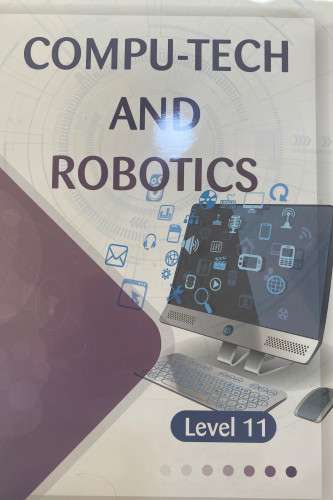 COMPU TECH AND ROBOTCS GRADE 11