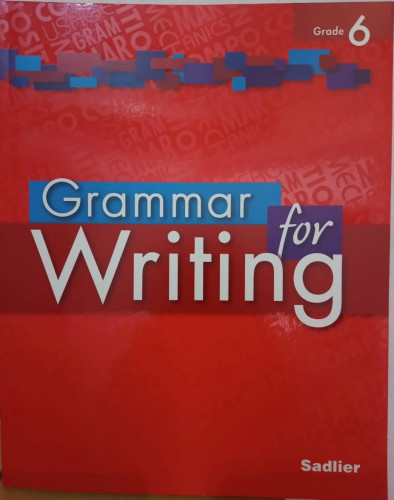 GRAMMAR FOR WRITING GRADE 6