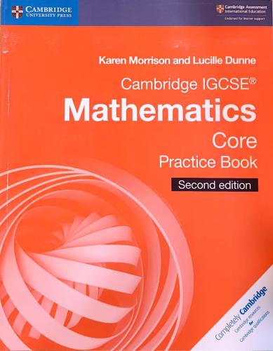 CAMBRIDGE IGCSE MATHEMATICS 2ND EDITION CORE PRACT...