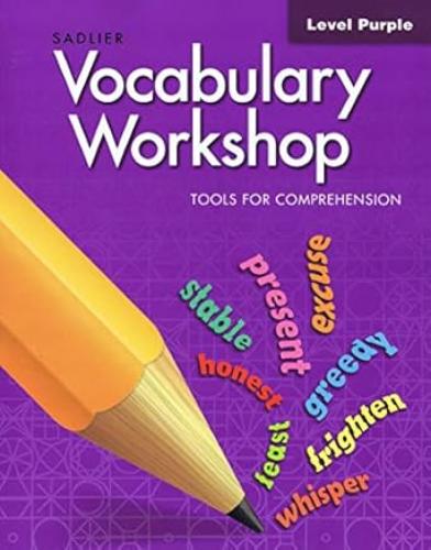 SADLIER VOCABULARY WOKSHOP TOOLS FOR COMPREHENSION...