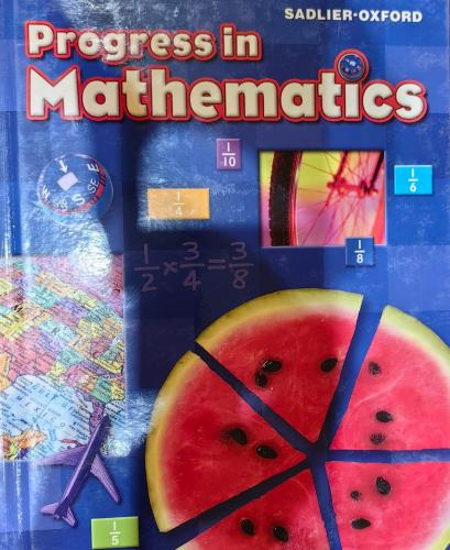 SADLIER OXFORD PROGRESS IN MATHEMATICS STUDENT BOO...