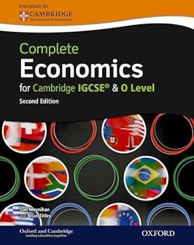 COMPLETE ECONOMICS FOR CAMBRIDGE IGCSE & LEVEL O
