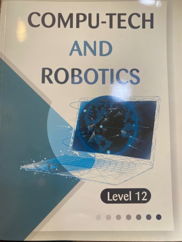 COMPU TECH AND ROBOTICS GRADE 12