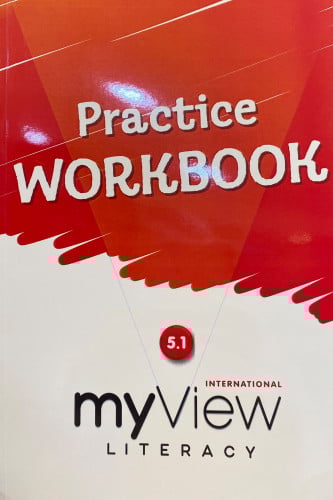 MY VIEW LITERACY VOLUME 1 PRACTICE WORKBOOK GRADE...