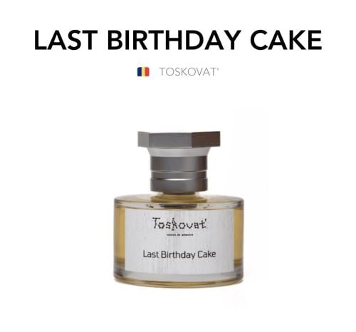Last Birthday Cake - Toskovat