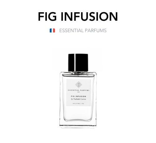 Fig Infusion - Essential Parfums