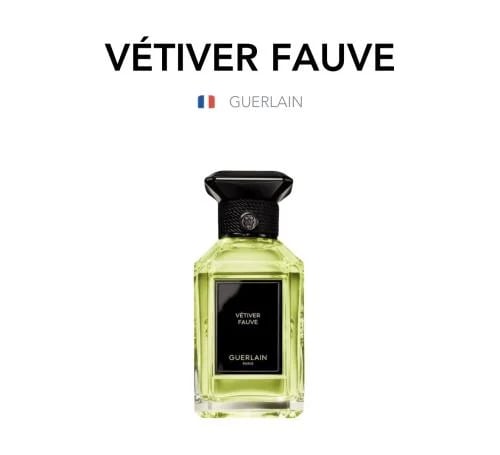 VÉTIVER FAUVE - Guerlain