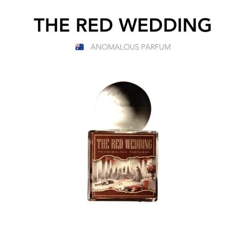 The Red Wedding - ANOMALOUS PARFUM