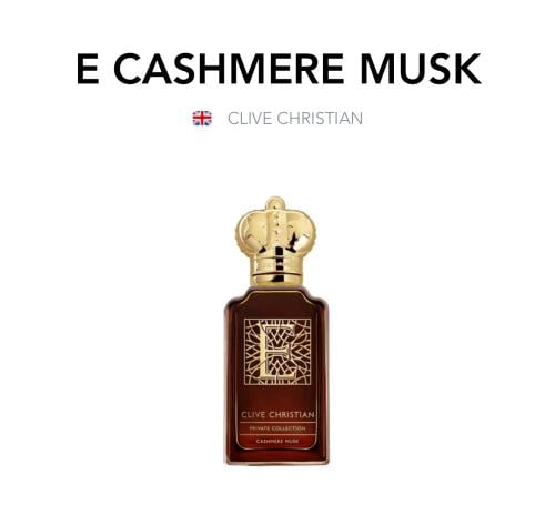 E CASHMERE MUSK - CLIVE CHRISTIAN
