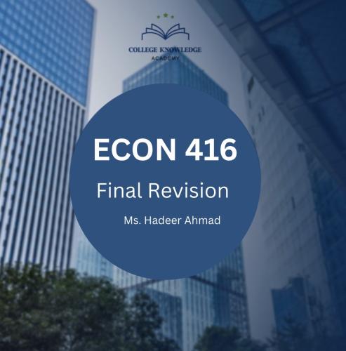 ECON 416 | Final Revision
