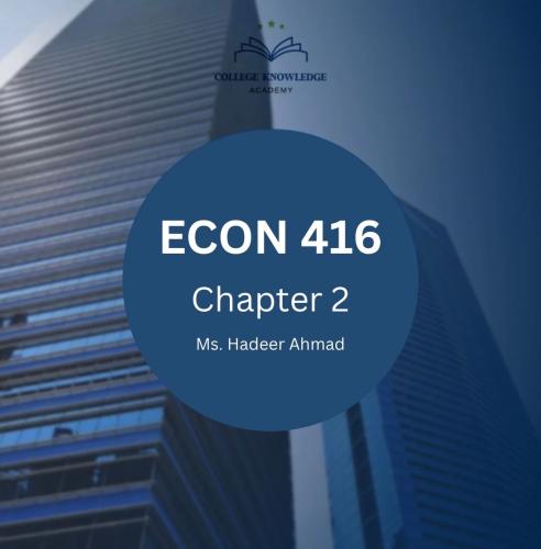 ECON 416 | Chapter 2