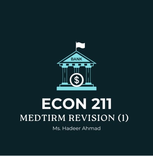 ECON 211 | Midterm 1 Revision